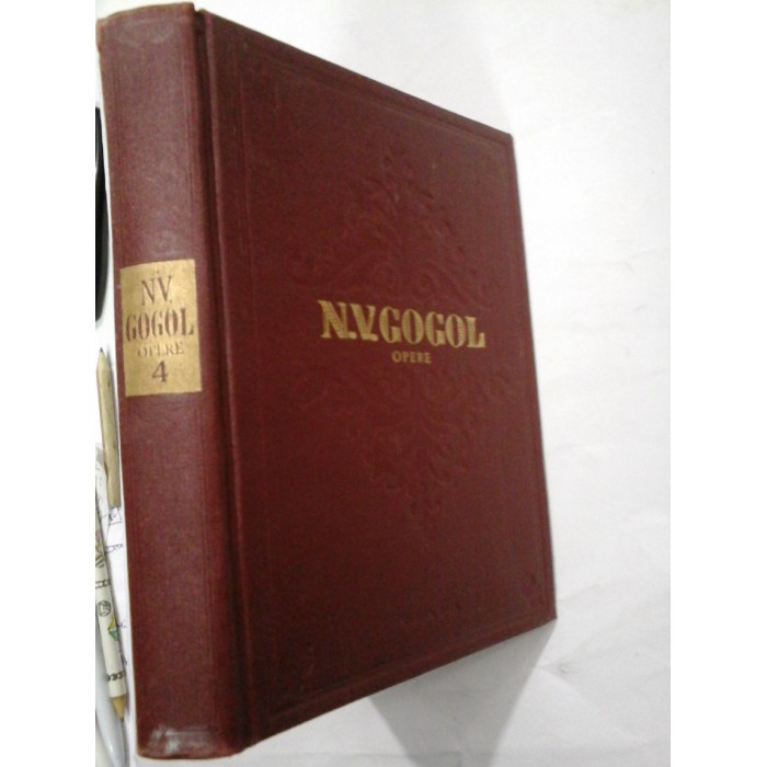 N. V. GOGOL - OPERE - volumul IV - TEATRU N. V. GOGOL - OPERE - volumul IV - TEATRU